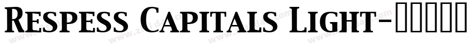 Respess Capitals Light字体转换